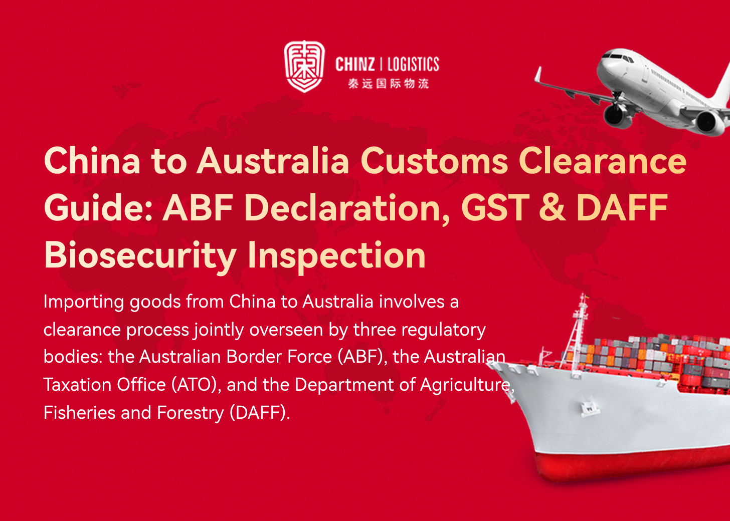 China to Australia Customs Clearance Guide: ABF Declaration, GST & DAFF Biosecurity Inspection