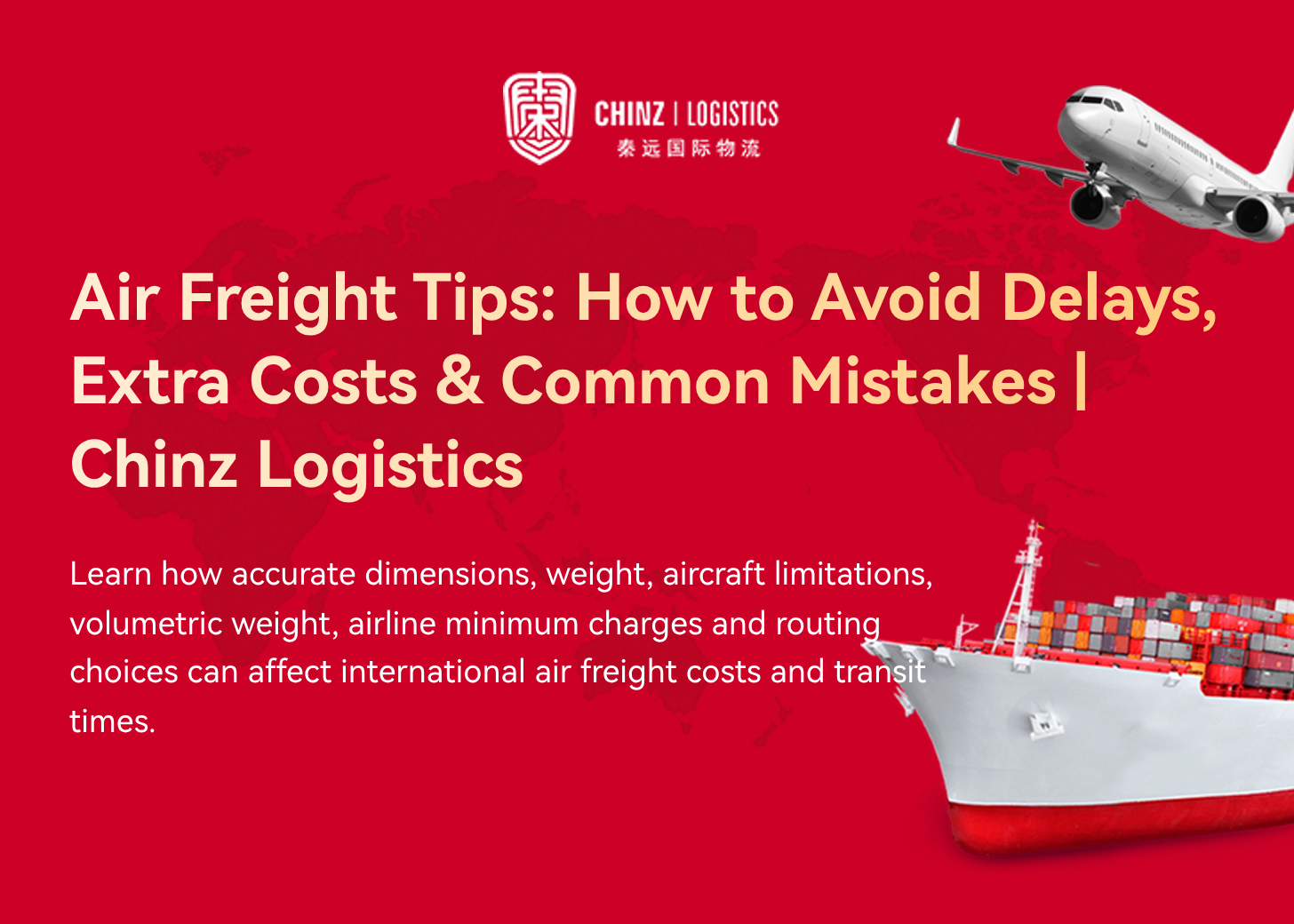 Air Freight Tips: How to Avoid Delays, Extra Costs & Common Mistakes | Chinz Logistics