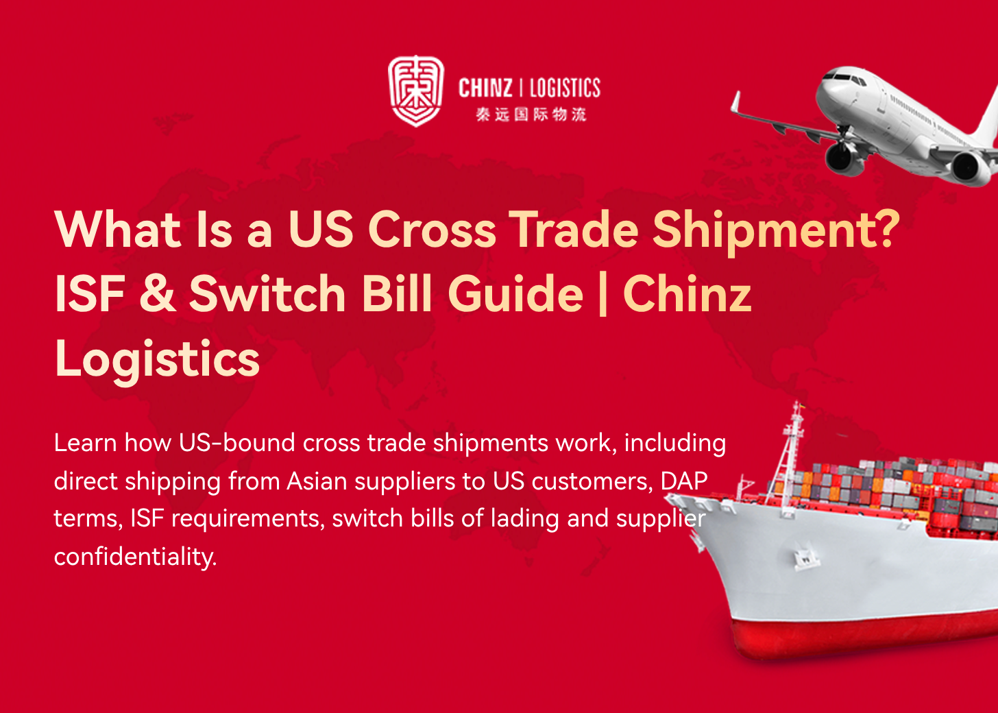 What Is a US Cross Trade Shipment? ISF & Switch Bill Guide | Chinz Logistics