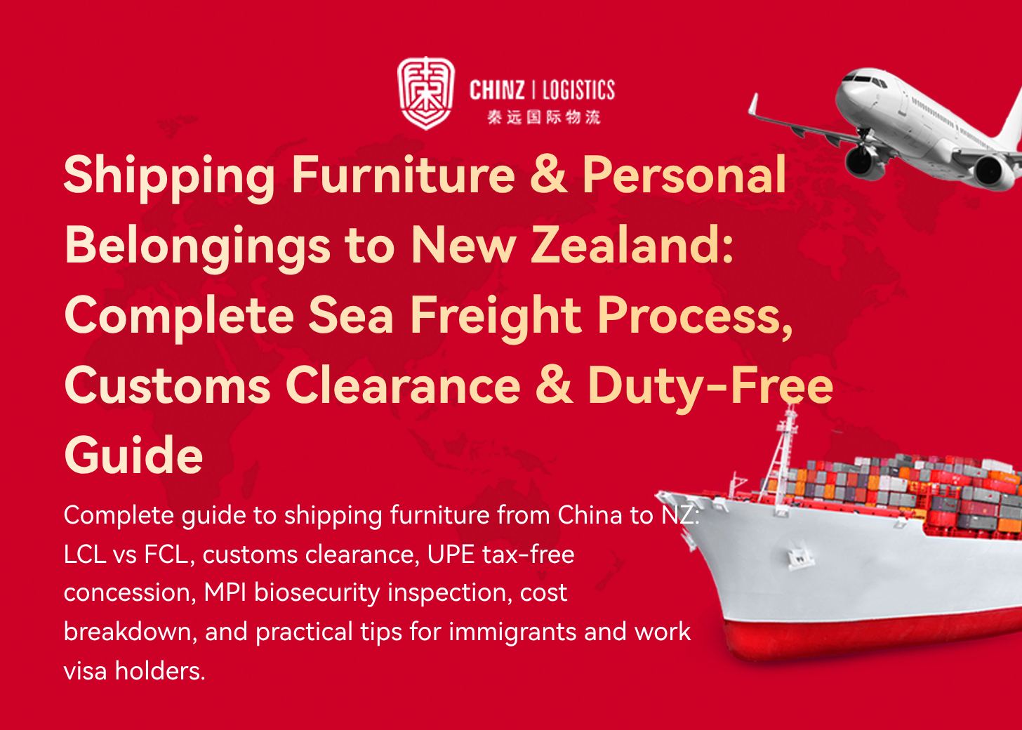 Shipping Furniture & Personal Belongings to New Zealand: Complete Sea Freight Process, Customs Clearance & Duty-Free Guide