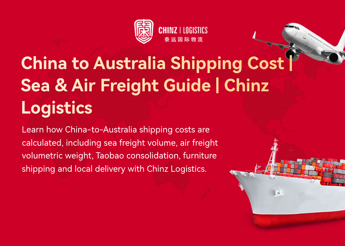 China to Australia Shipping Cost | Sea & Air Freight Guide | Chinz Logistics