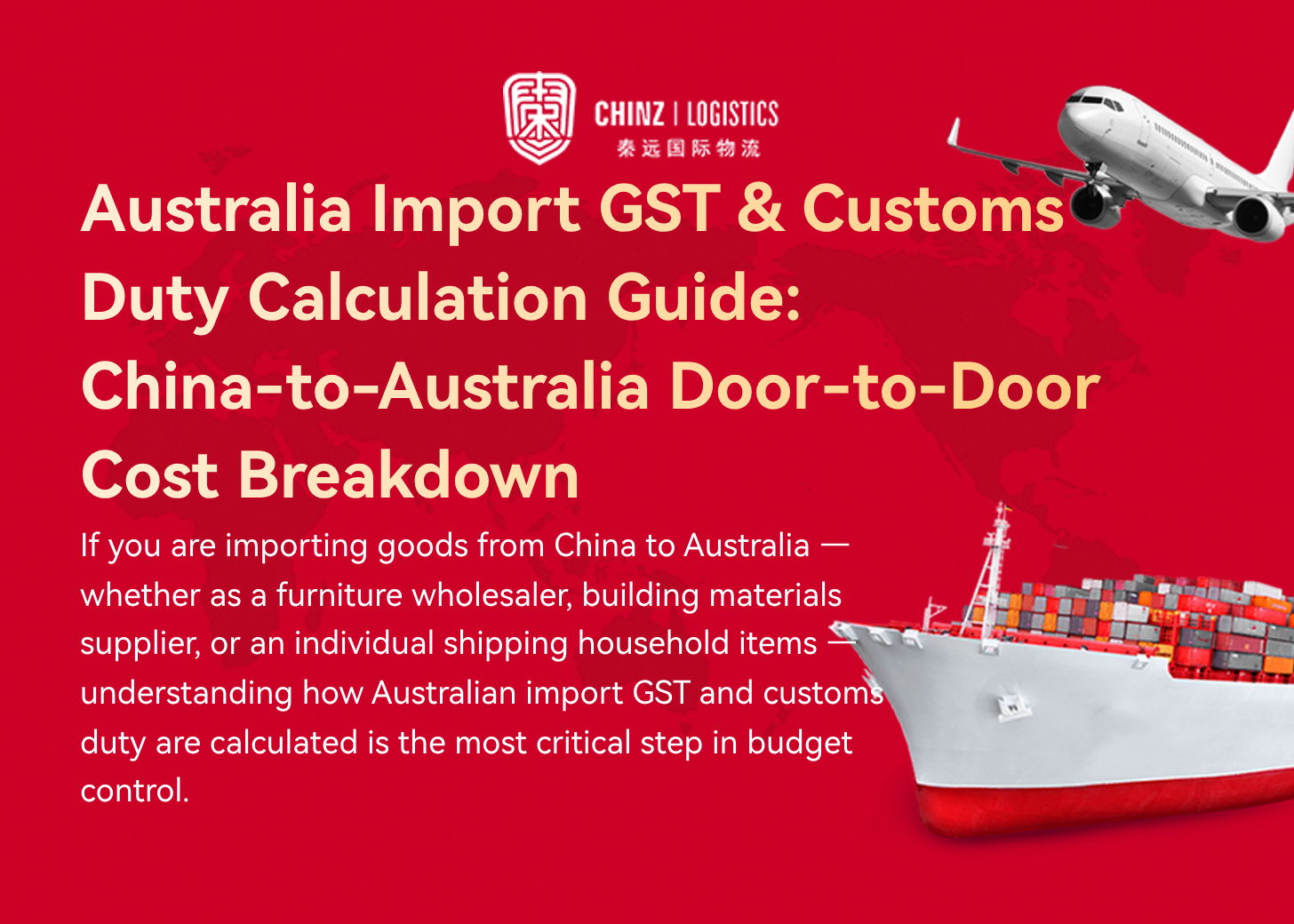 Australia Import GST & Customs Duty Calculation Guide: China-to-Australia Door-to-Door Cost Breakdown