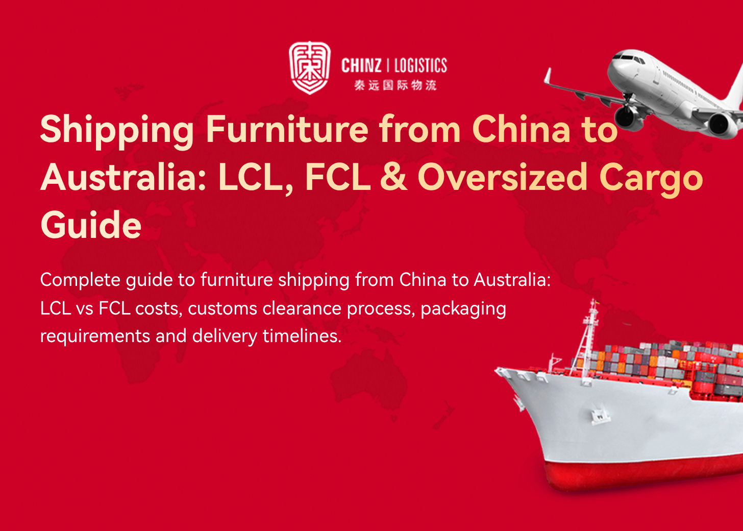 Shipping Furniture from China to Australia: LCL, FCL & Oversized Cargo Guide