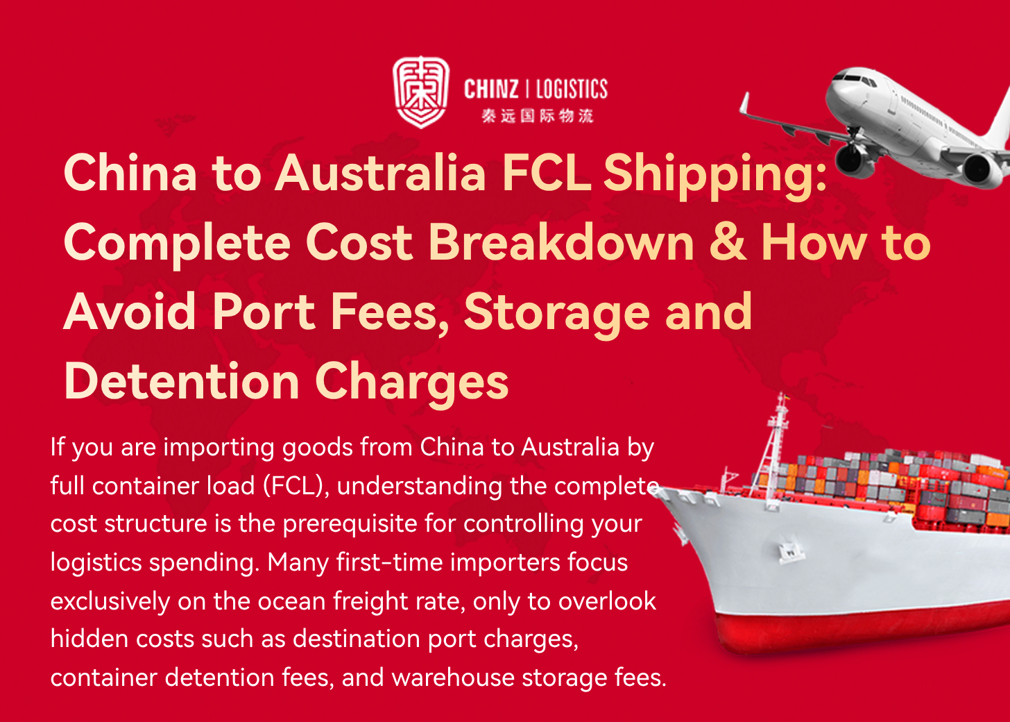 China to Australia FCL Shipping: Complete Cost Breakdown & How to Avoid Port Fees, Storage and Detention Charges