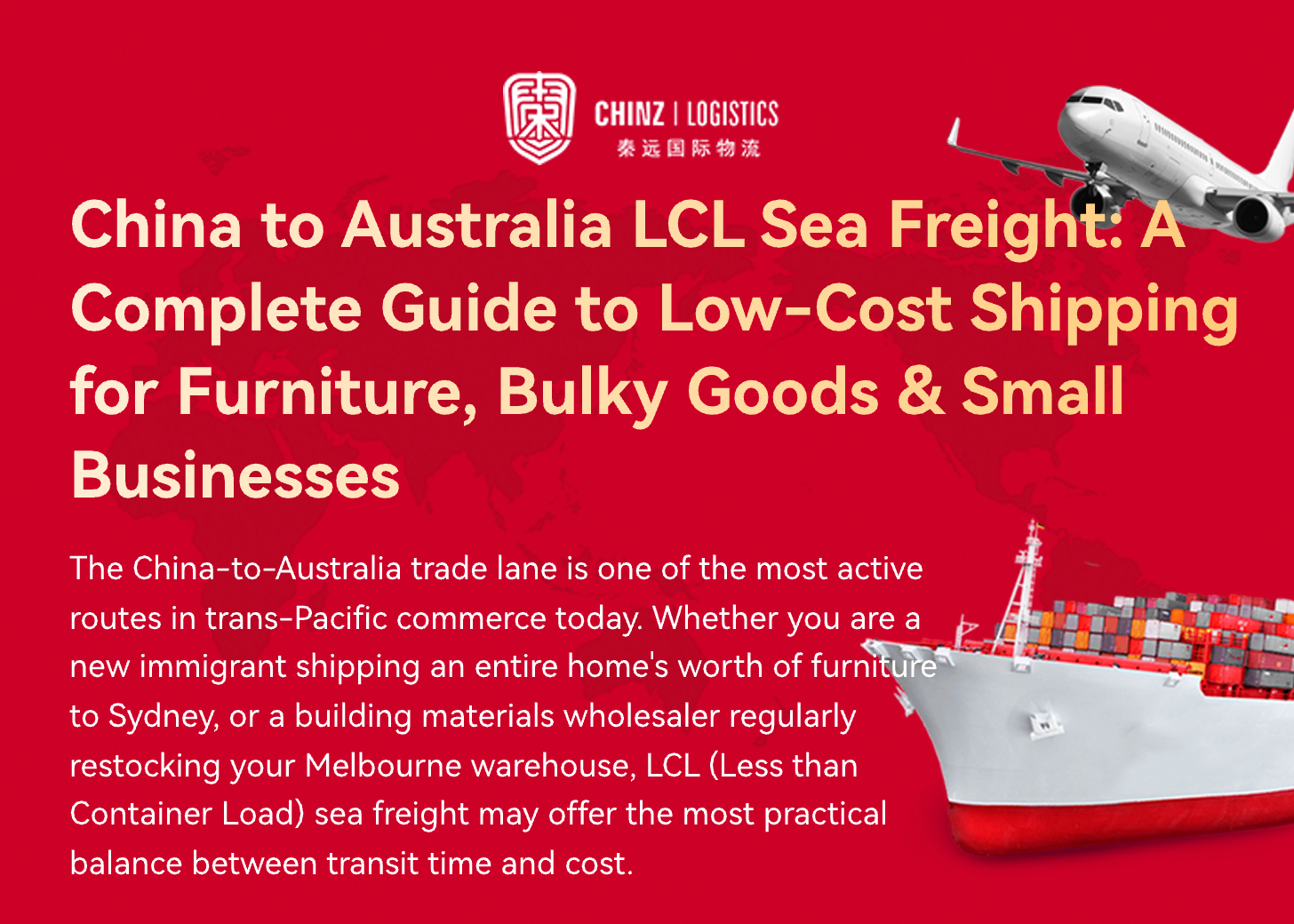China to Australia LCL Sea Freight: A Complete Guide to Low-Cost Shipping for Furniture, Bulky Goods & Small Businesses