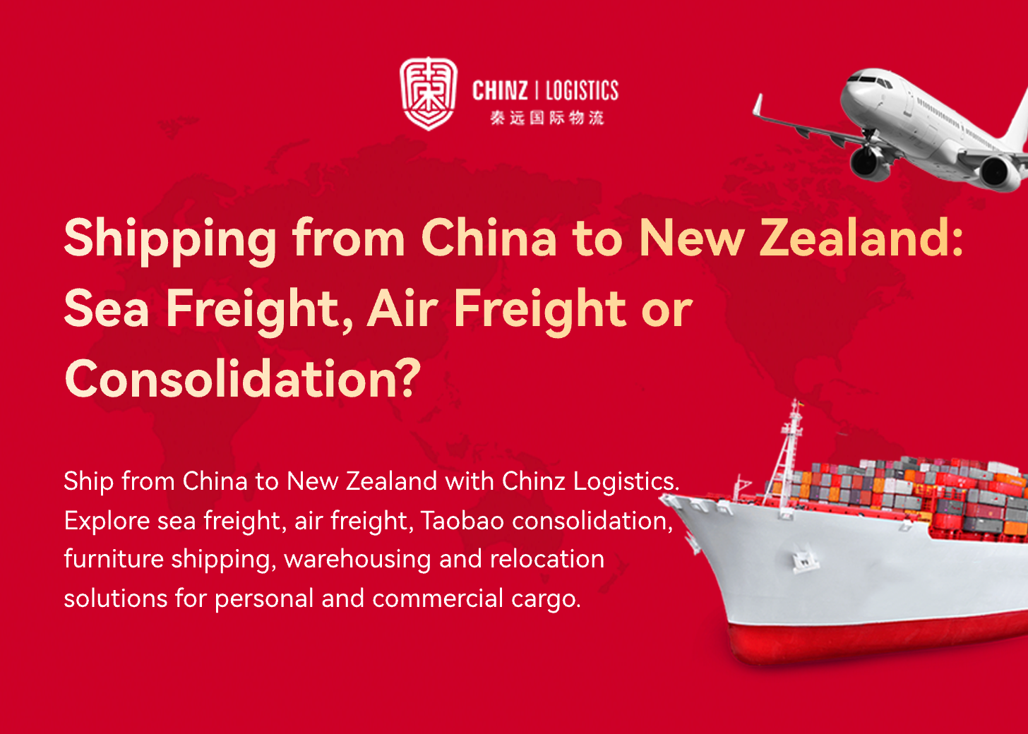 Shipping from China to New Zealand: Sea Freight, Air Freight or Consolidation?