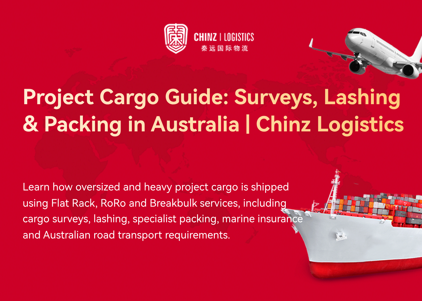 Project Cargo Guide: Surveys, Lashing & Packing in Australia | Chinz Logistics